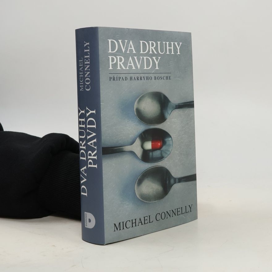 Michael Connelly Dva druhy pravdy