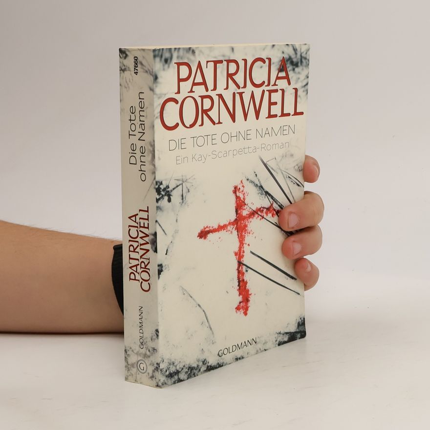 Patricia Cornwell Die Tote ohne Namen