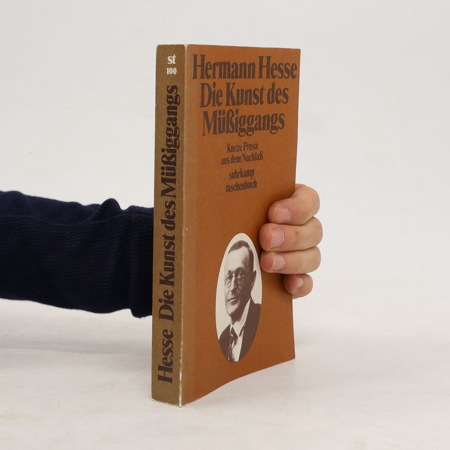 Hermann Hesse Die Kunst des Müssiggangs