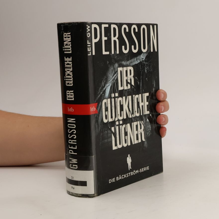 Leif G. W. Persson Der glückliche Lügner