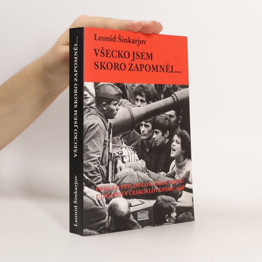 Leonid Šinkarjov Všecko jsem skoro zapomněl...