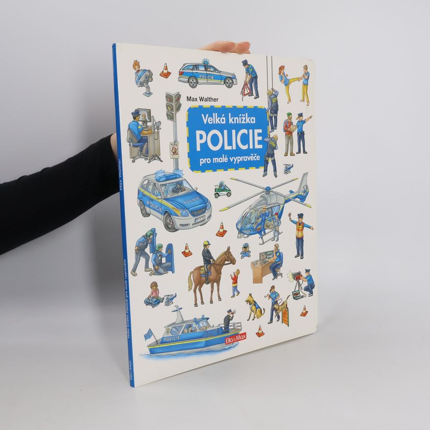 Max Walther Velká knížka policie pro malé vypravěče