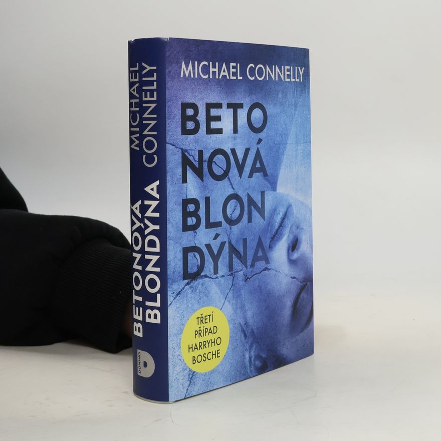 Michael Connelly Betonová blondýna