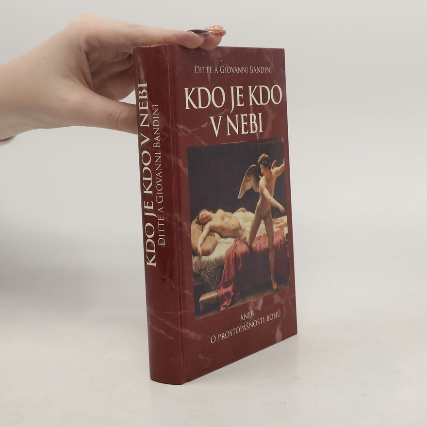 Ditte König Kdo je kdo v nebi aneb O prostopášnosti bohů