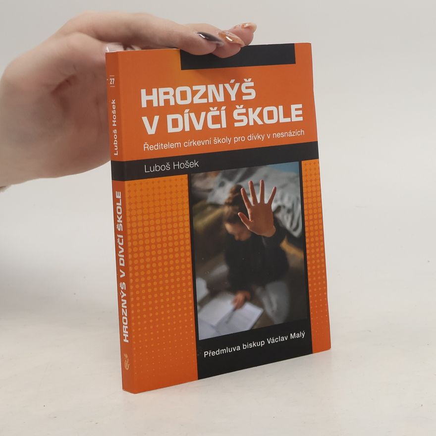 Luboš Hošek Hroznýš v dívčí škole