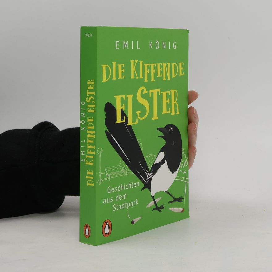 Emil König Die kiffende Elster