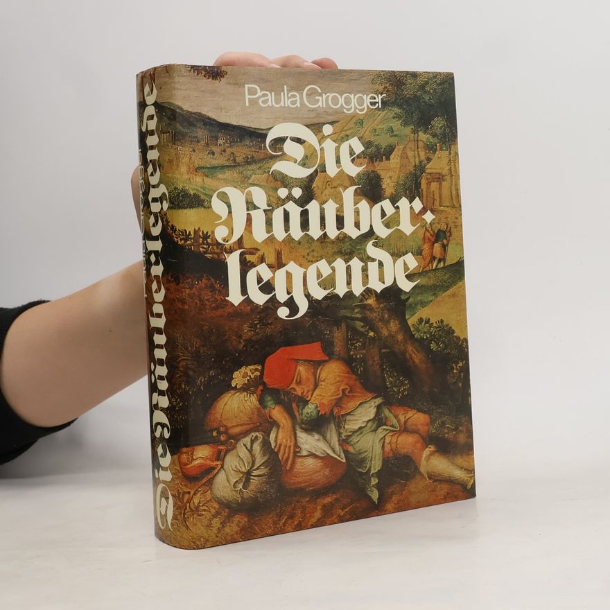 Paula Grogger Die Räuber legende