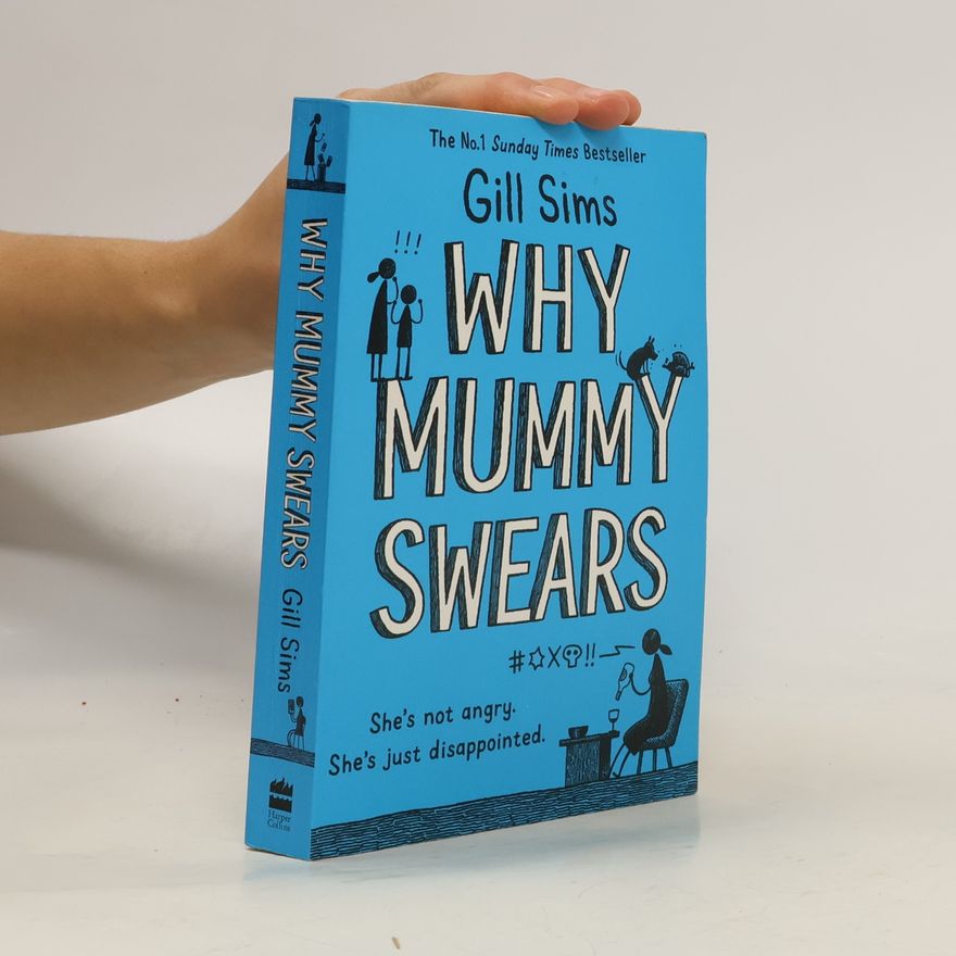 Gill Sims Why mummy swears