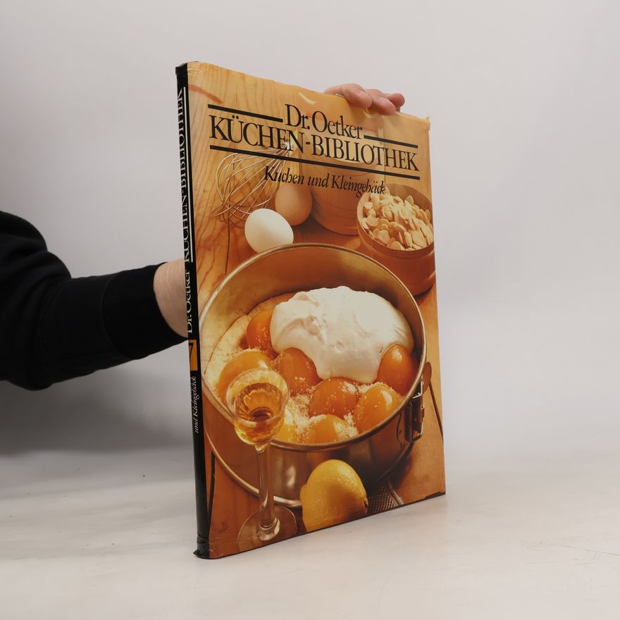 Autorenkollektiv Dr. Oetker Küchen-Bibliothek. Kuchen und Kleingebäck
