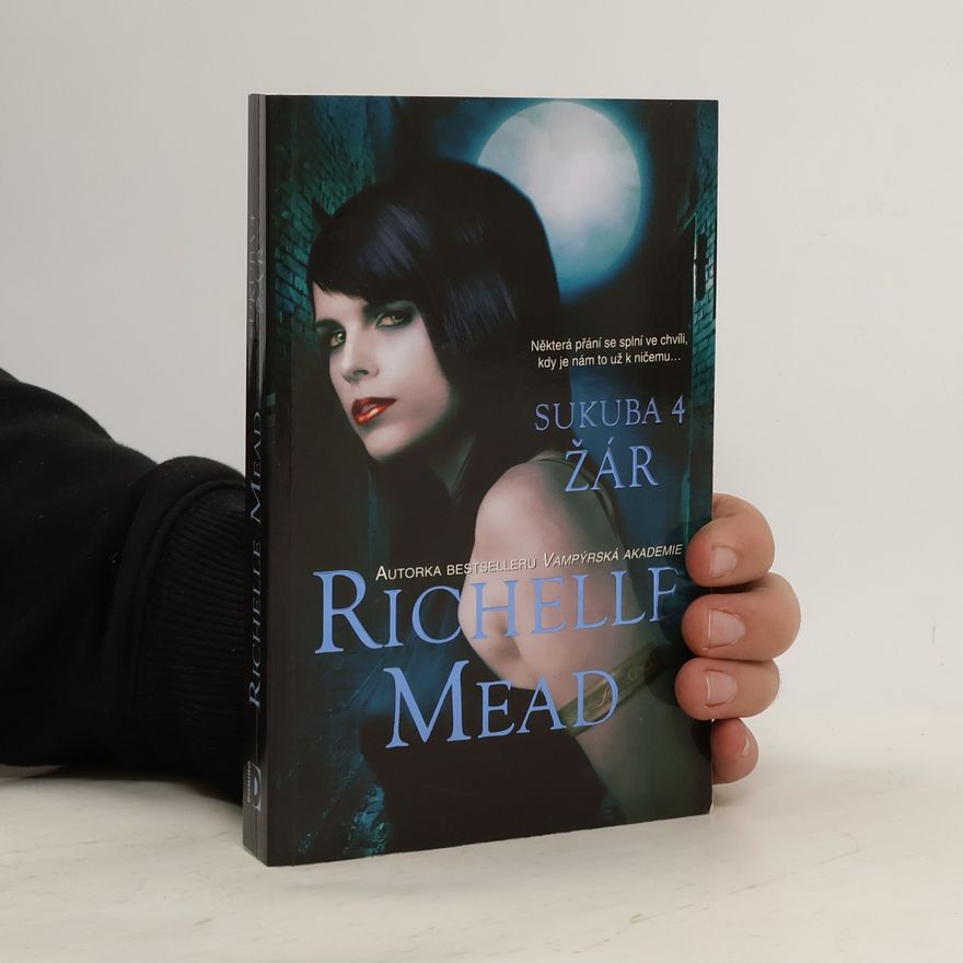 Richelle Mead Sukuba 4 - Žár