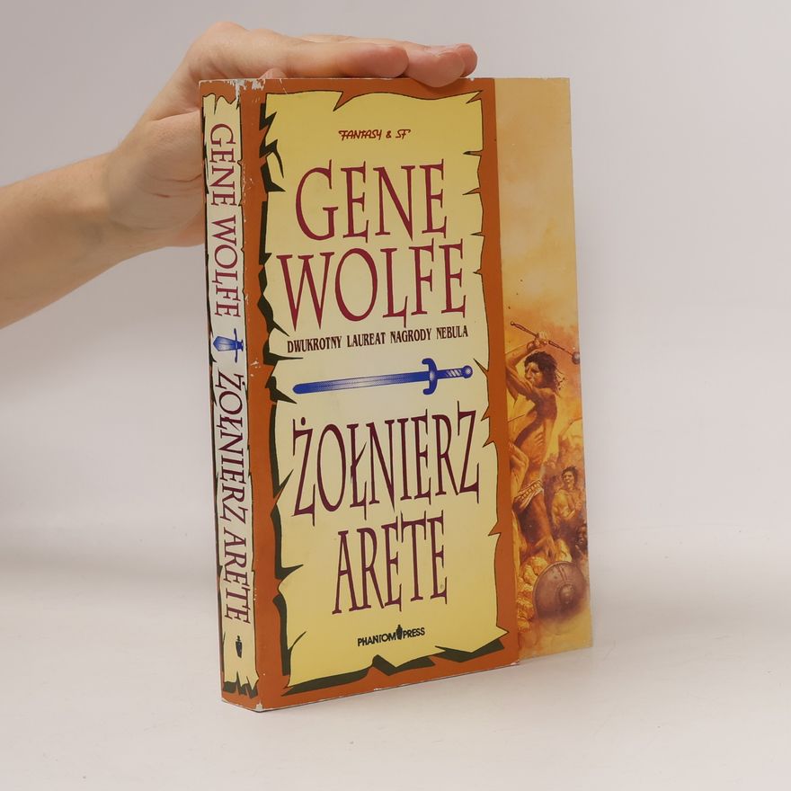 Gene Wolfe Żołnierz Arete