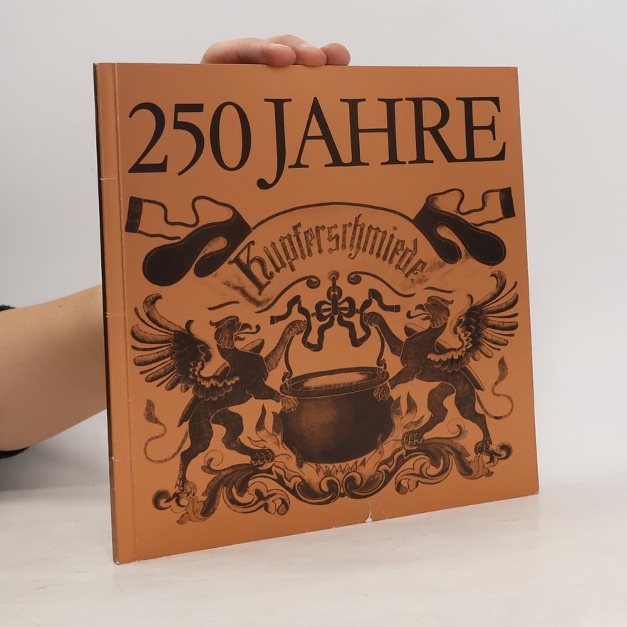Foto Meyer 250 Jahre. Kupferschmiede