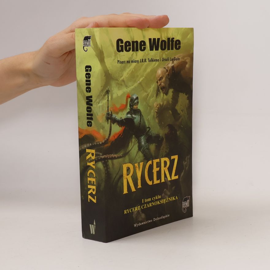 Gene Wolfe Rycerz