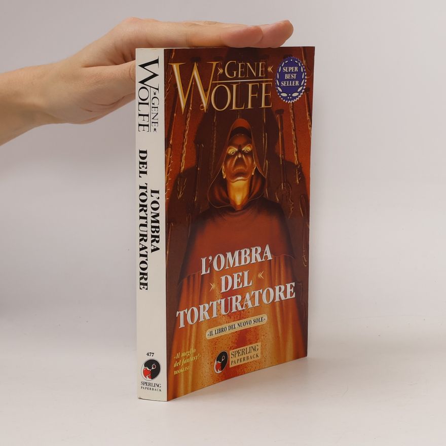 Gene Wolfe Il libro del nuovo sole: L'ombra del torturatore