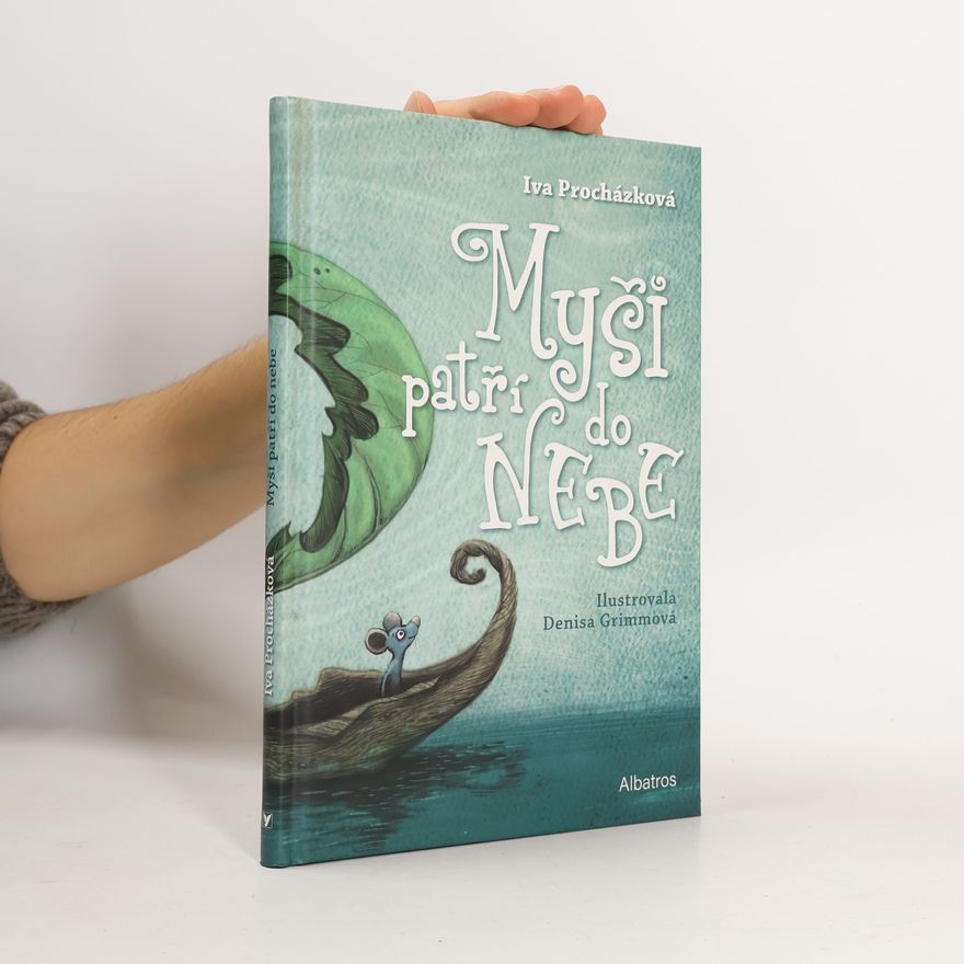 Iva Prochàzkovà Myši patří do nebe