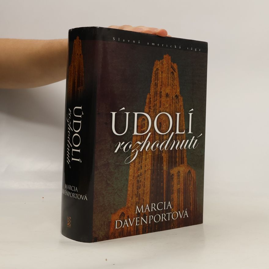 Marcia Davenport Údolí rozhodnutí