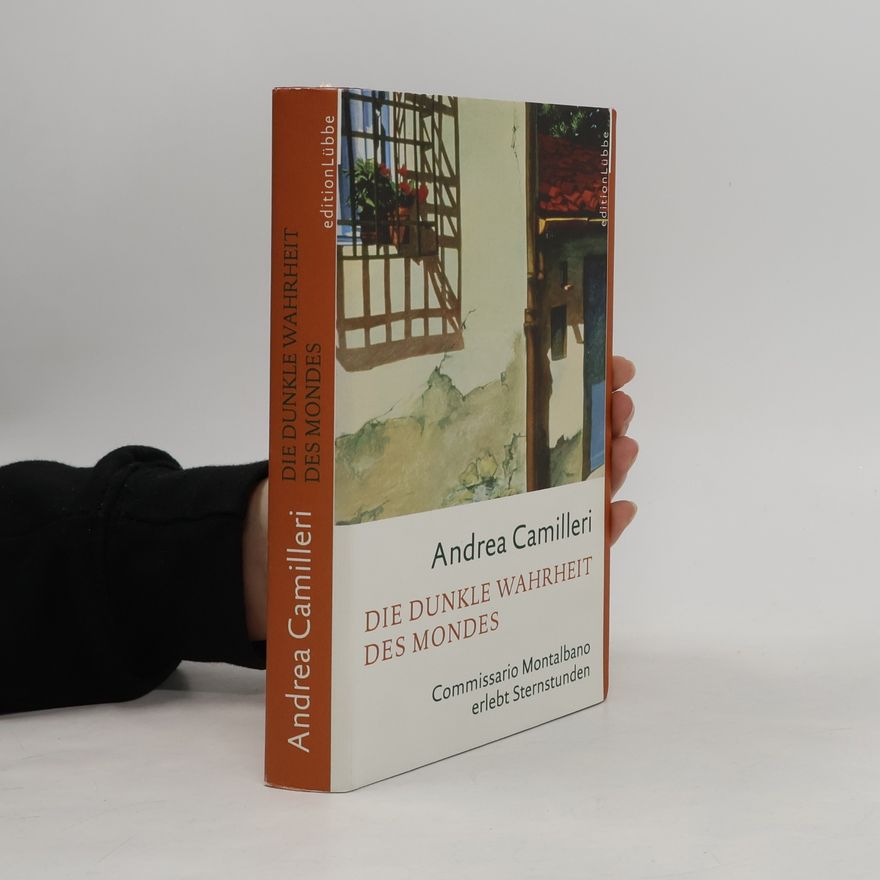 Andrea Camilleri Die dunkle Wahrheit des Mondes