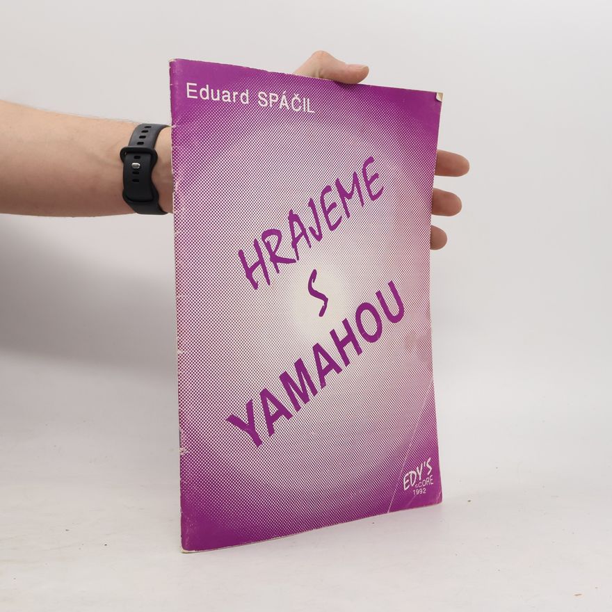 Eduard Spáčil Hrajeme s yamahou