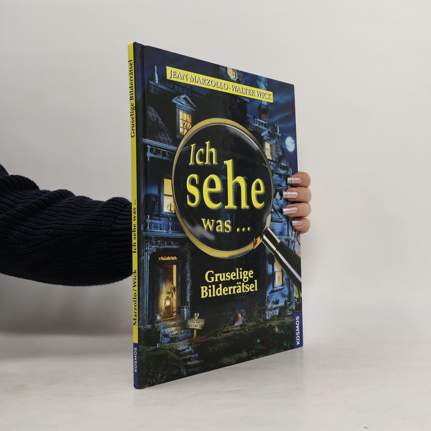 Jean Marzollo Ich sehe was, Gruselige Bilderrätsel