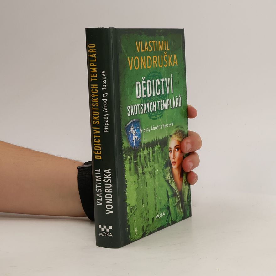 Vlastimil Vondruška Dědictví skotských templářů