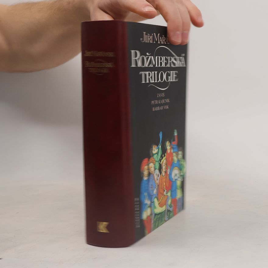 Jiří Mařánek Rožmberská trilogie