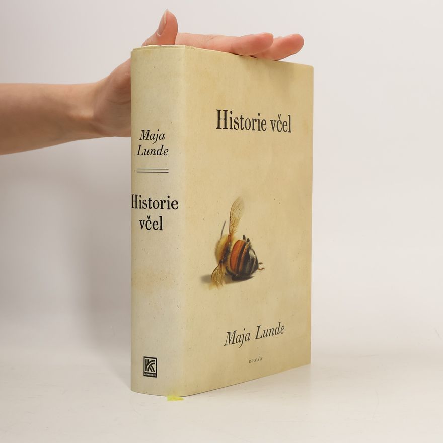 Maja Lunde Historie včel