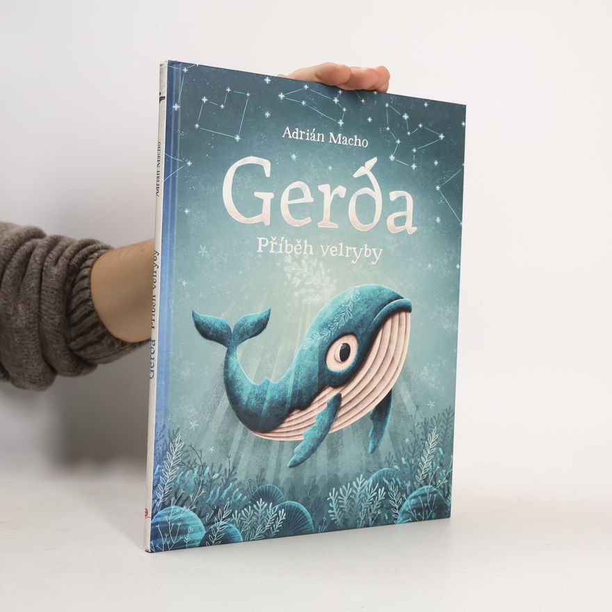 Asrián Macho Gerda. Příběh velryby