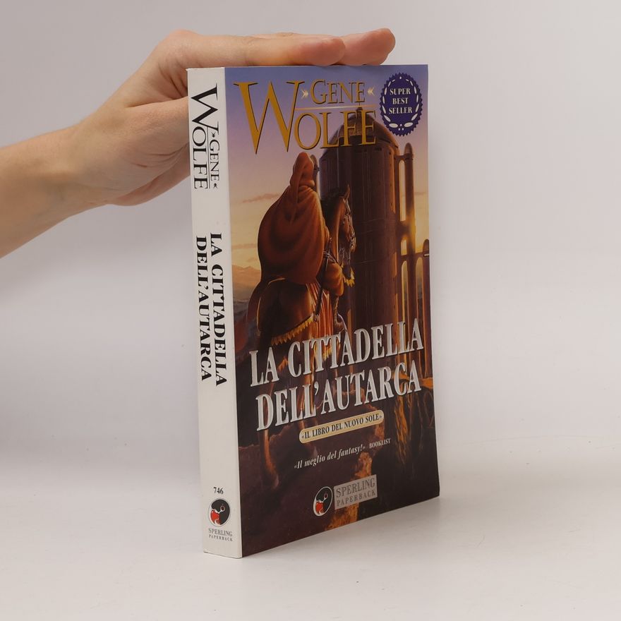 Gene Wolfe La Cittadella dell'Autarca
