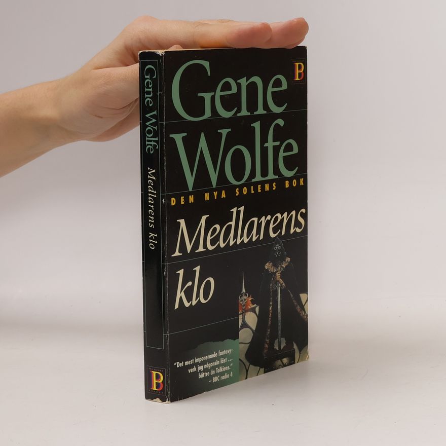 Gene Wolfe Den nya solens bok: Medlarens klo