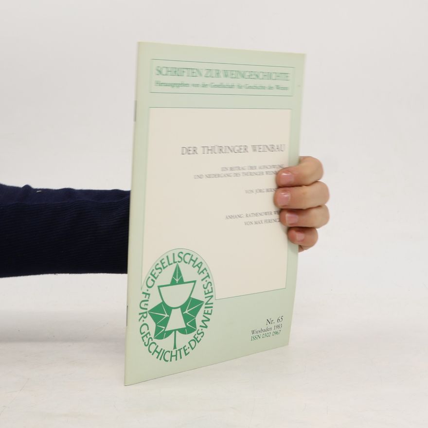 Max Feri DER THÜRINGER WEINBAU