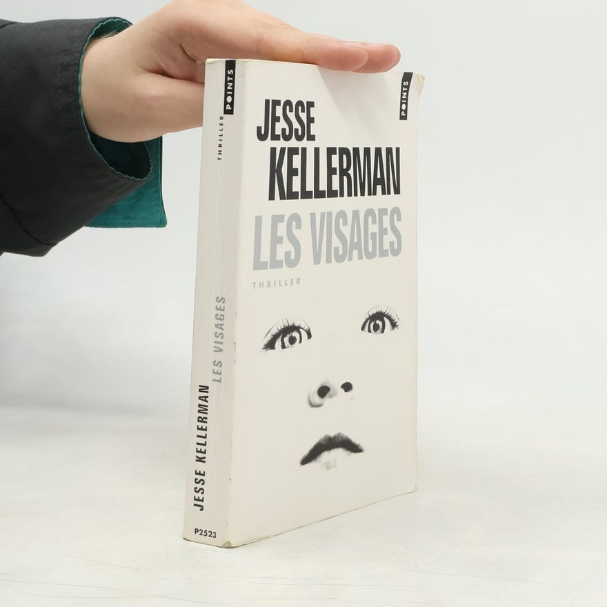 Jesse Kellerman Les Visages
