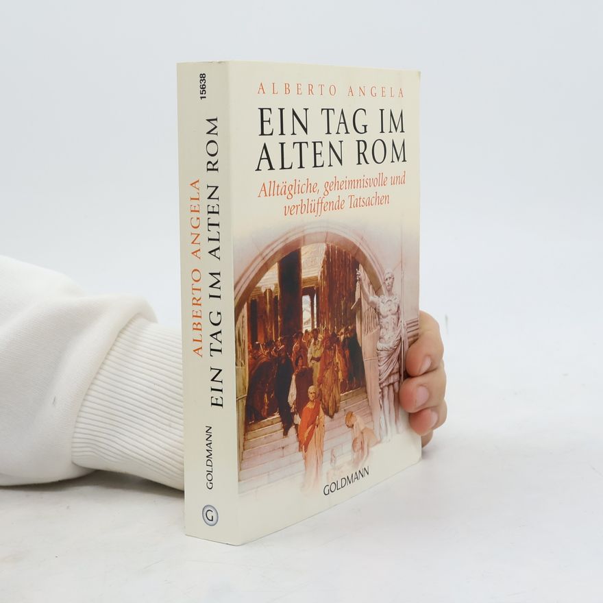 Alberto Angela Ein Tag im Alten Rom