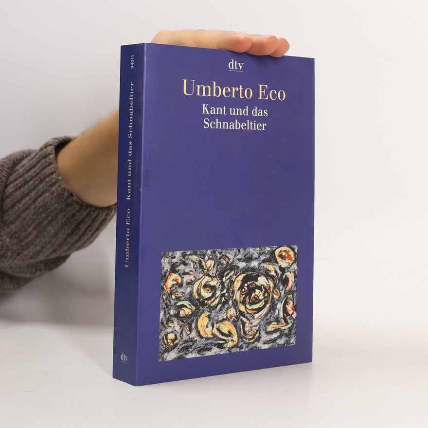 Umberto Eco Kant und das Schnabeltier