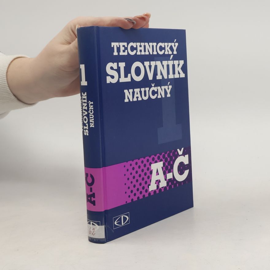 Kolektiv autorů Technický slovník naučný A-Č