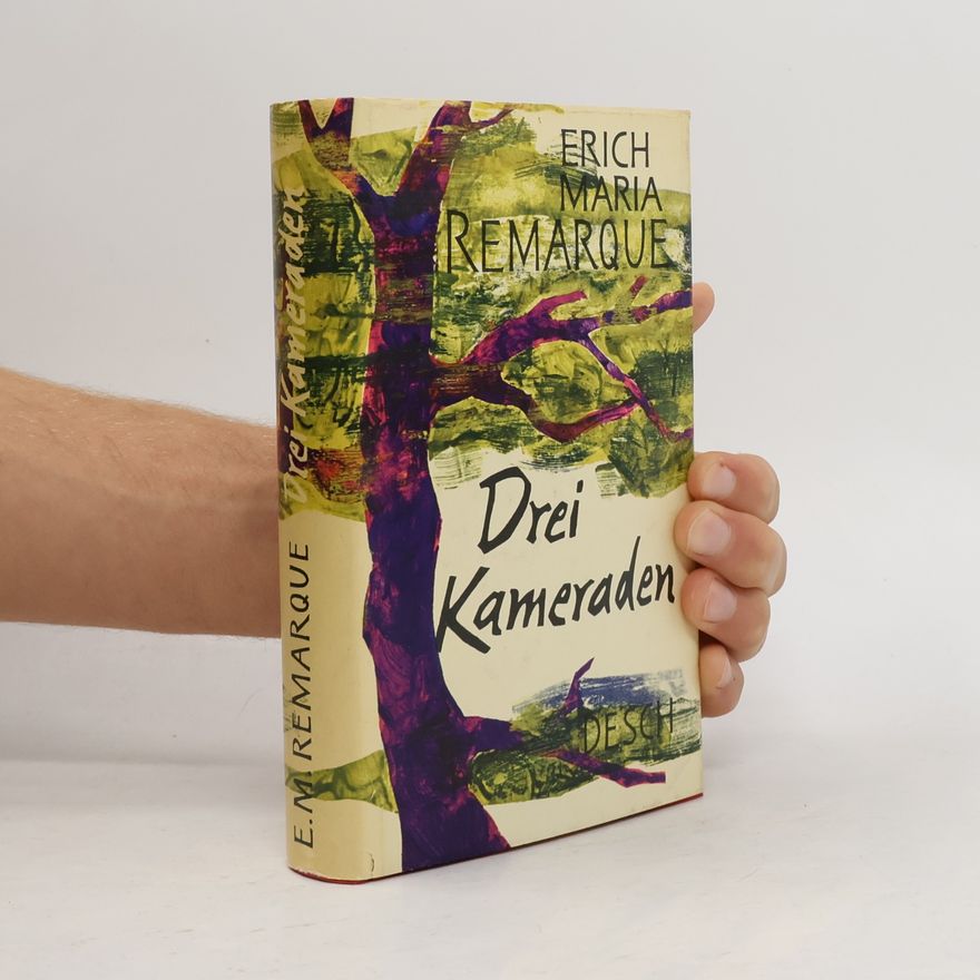 Erich Maria Remarque Drei Kameraden