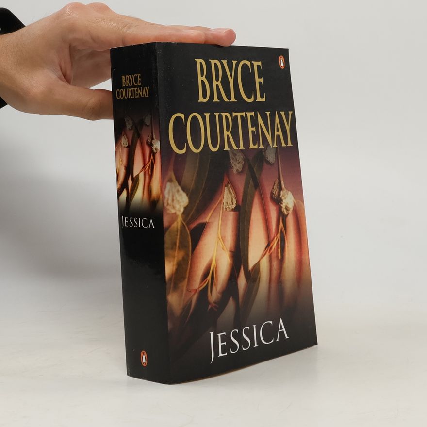 Bryce Courtenay Jessica