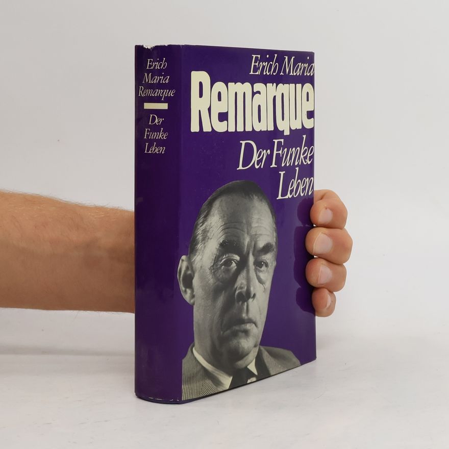 Erich Maria Remarque Der Funke Leben