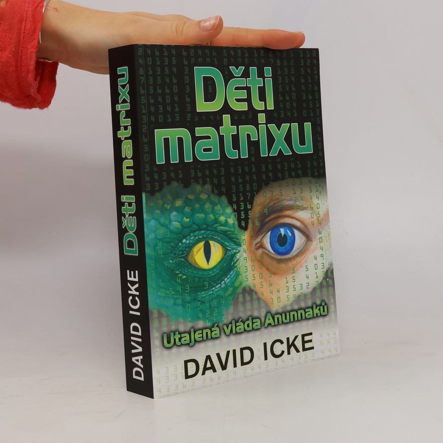 David Icke Děti matrixu