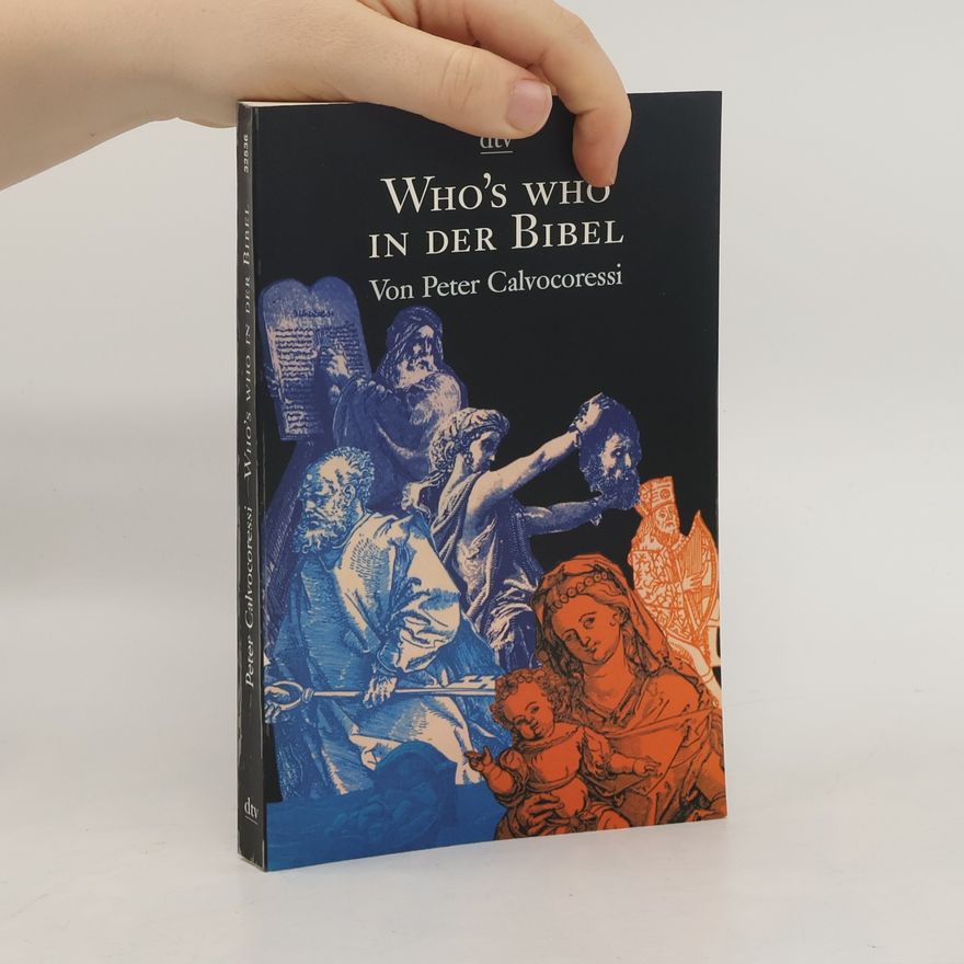 Peter Calvocoressi Who's who in der Bibel