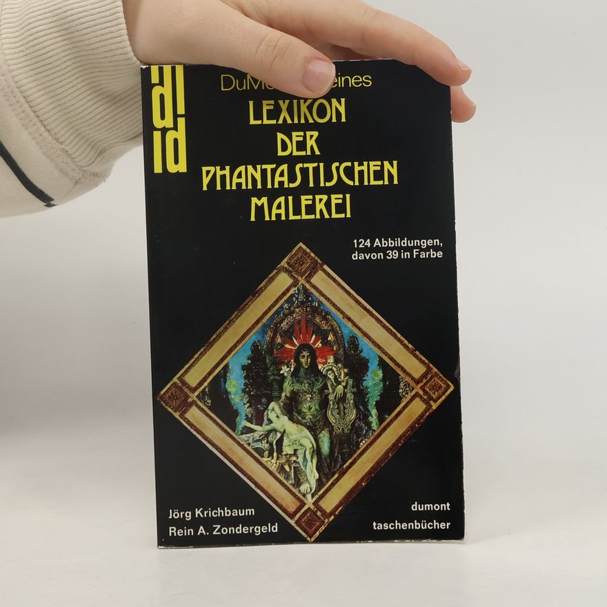 Rein A. Zondrgeld DuMont's kleines Lexikon der Phantastischen Malerei