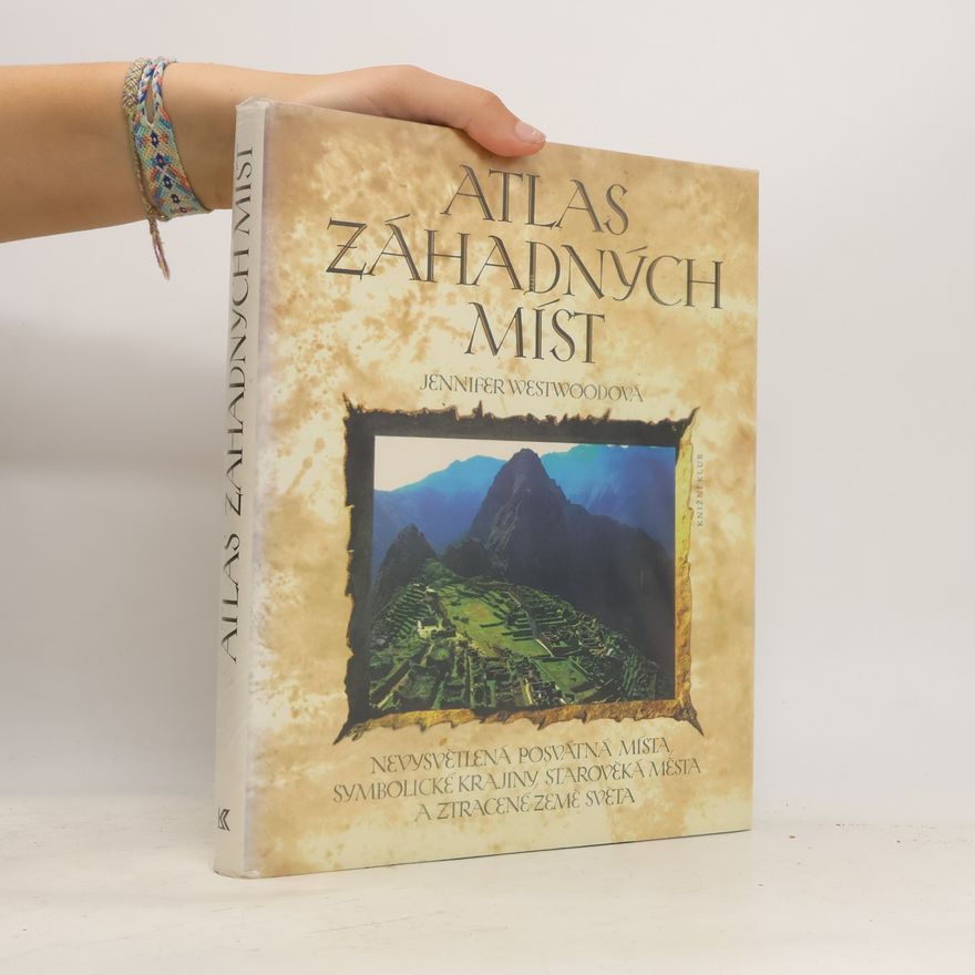 Jennifer Westwood Atlas záhadných míst