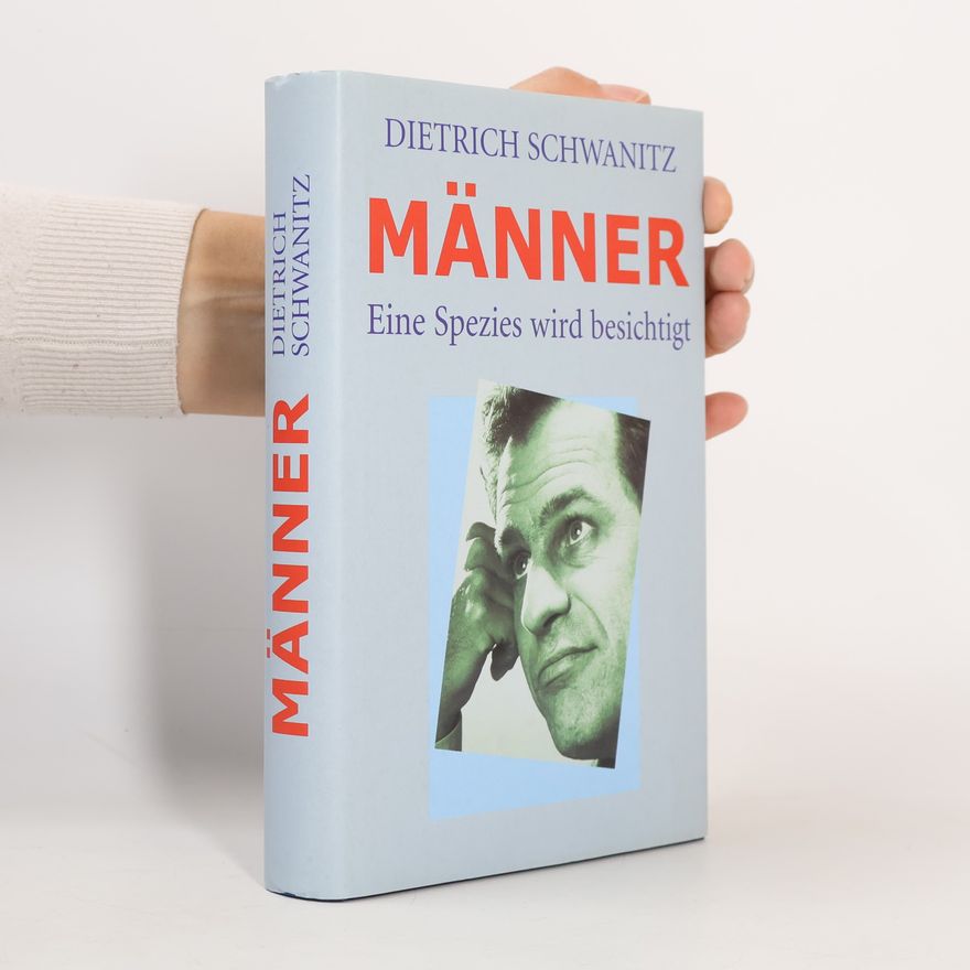 Dietrich Schwanitz Männer