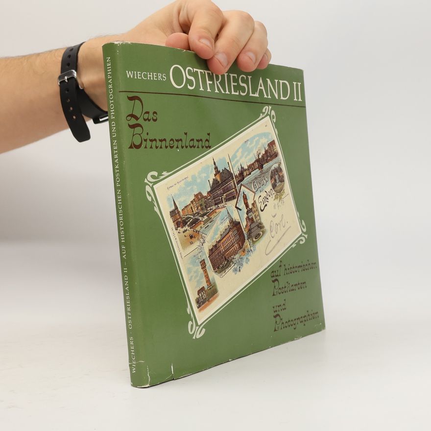 Karl-Heinz Wiechers Ostfriesland II: Das Binnenland
