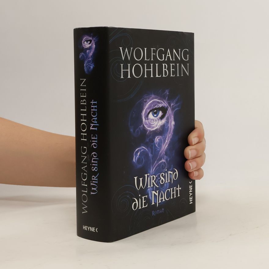 Wolfgang Hohlbein Wir sind die Nacht