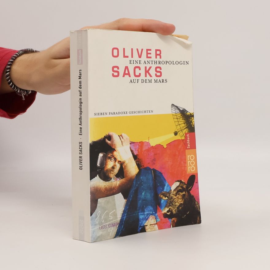 Oliver Sacks Eine Anthropologin auf dem Mars