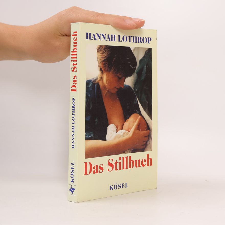 Hannah Lothrop Das Stillbuch