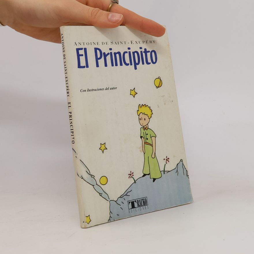 Antoine de Saint-Exupéry El Principito