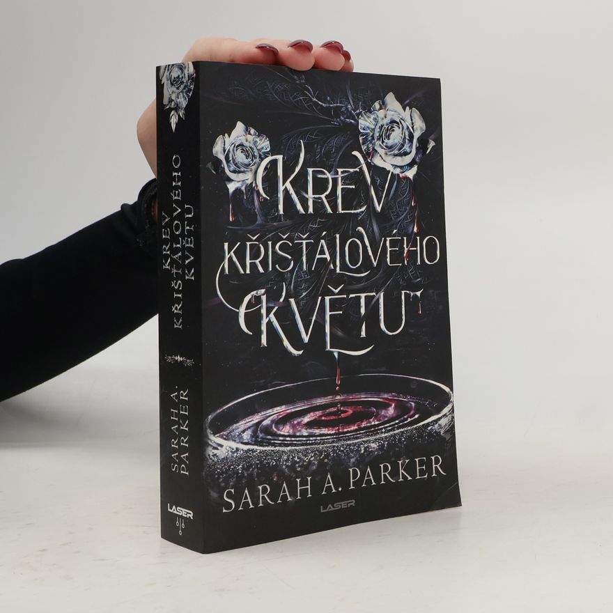 Sarah A. Parker Krev křišťálového květu (limitovaná edice)