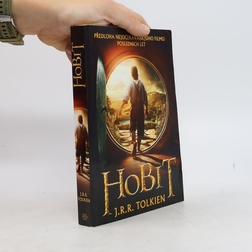 J. R. R. Tolkien Hobit, aneb, Cesta tam a zase zpátky