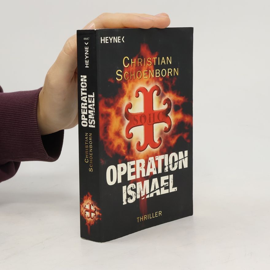 Christian Schoenborn Operation Ismael. Thriller